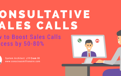 11 Steps to Crafting Consultative Sales Calls that Close